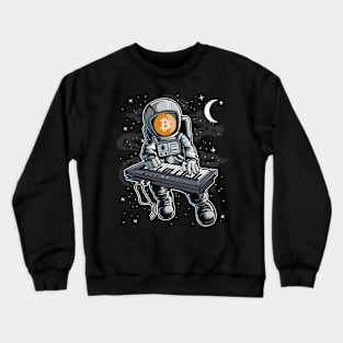 Astronaut Organ Bitcoin BTC Coin To The Moon Crypto Token Cryptocurrency Blockchain Wallet Birthday Gift For Men Women Kids Crewneck Sweatshirt